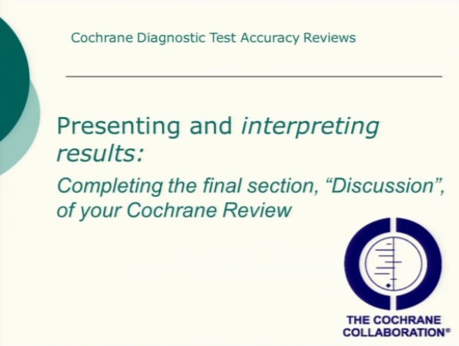 Writing the ‘Discussion’ section of your Cochrane DTA Review