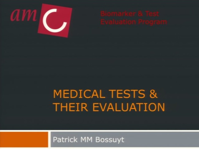 Medical tests and their evaluation